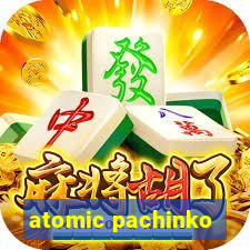 atomic pachinko